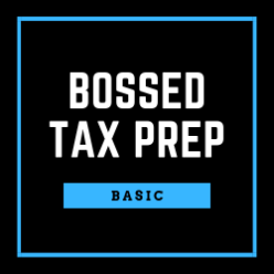 Basic - BOSSED Tax Prep